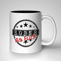 Sober As Fuck Mug