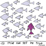 To Thine Own Self Be True T-Shirt