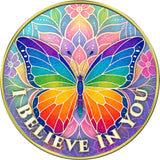 "Courage to Change, I Believe In You" Medallion