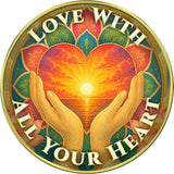 "Love With All Your Heart, Choose Kindness" Medallion