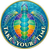 "Slow Down, Take Your Time" Medallion