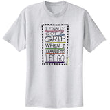 Finally Got A Grip T-Shirt