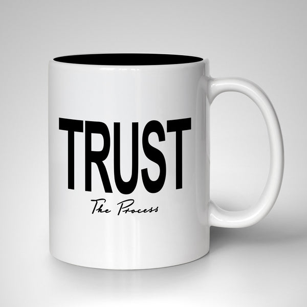 Trust The Process Mug