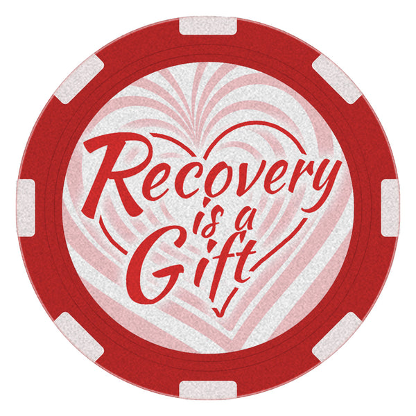 Recovery is a Gift Poker Chip